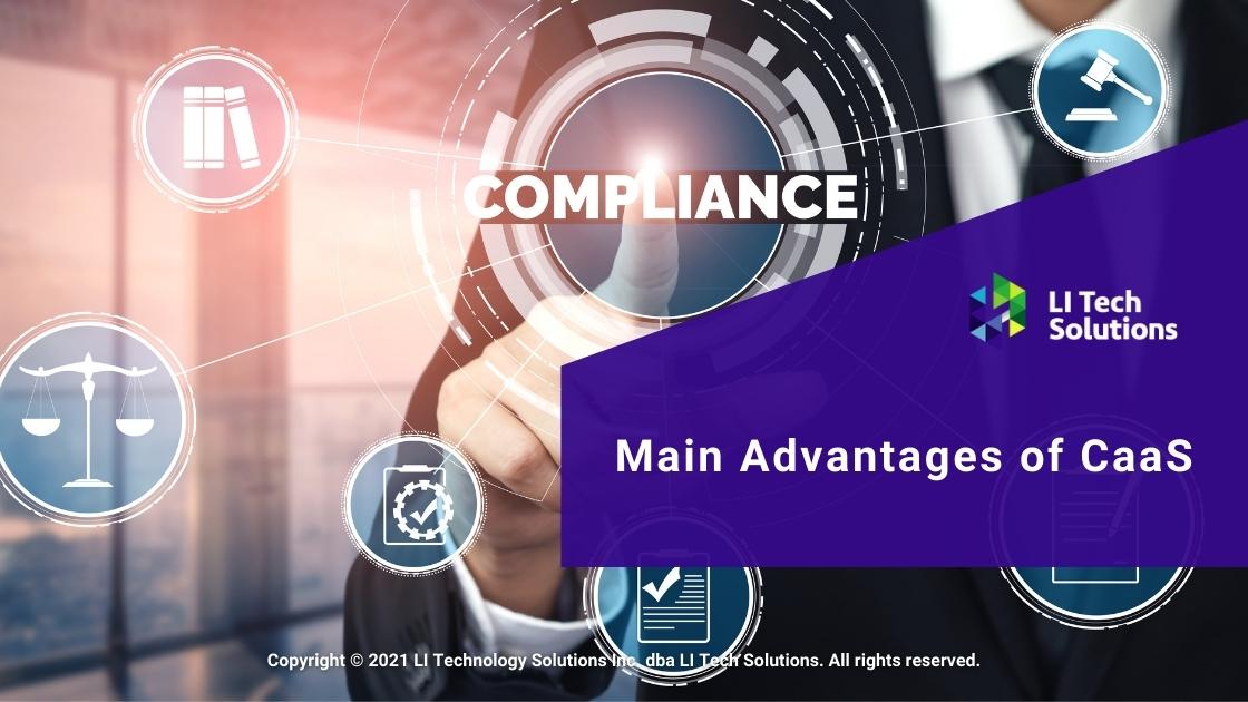 Featured-Compliance. Regulations on graphic interface- Main Advantages of CaaS